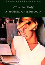 A Model Childhood (Christa Wolf)