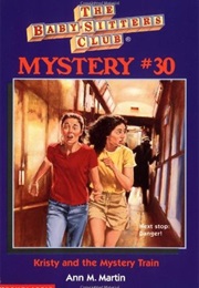 Kristy and the Mystery Train (Ann M. Martin)