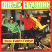 Dreak Dance Party .. Break Machine