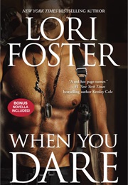 When You Dare (Lori Foster)