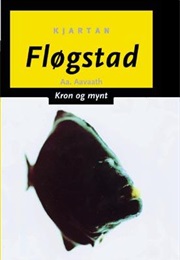 Kron Og Mynt (Kjartan Fløgstad)