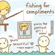 Fish for Compliments