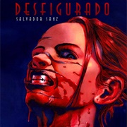 Desfigurado (Salvador Sanz)