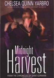 Midnight Harvest (Chelsea Quinn Yarbro)