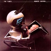 The Tubes - Remote Control
