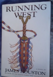 Running West (James Houston)