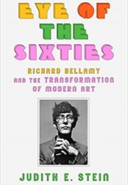 Eye of the Sixties (Judith E. Stein)