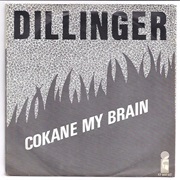 Dillinger - Cokane on My Brain