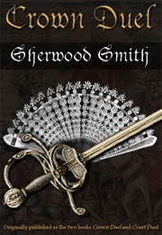 Crown Duel (Sherwood Smith)