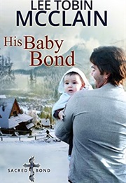 His Baby Bond (Lee Tobin McClain)