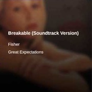 Fisher - Breakable
