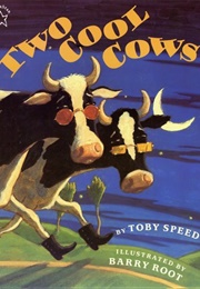 Two Cool Cows (Toby Speed)