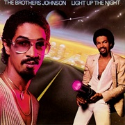 The Brothers Johnson- Light Up the Night