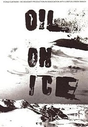 Oil on Ice (2004)