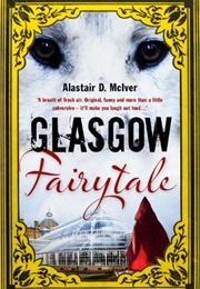 Glasgow Fairytale (Alistair McIver)