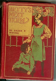 Betty's Next Term (Lilian F. Wevill)