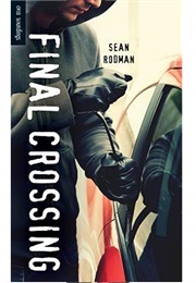 Final Crossing (Sean Rodman)
