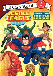 Justice League: Meet the Justice League (Lucy Rosen)