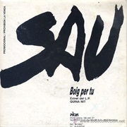 Boig Per Tu - Sau