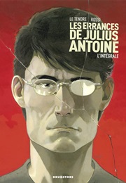 The Confessions of Julius Antoine (Derge Le Tendre)