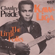 Kaw-Liga - Charley Pride