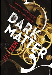 Dark Matter (Juli Zeh)