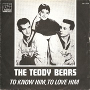 To Know Him Is to Love Him - The Teddy Bears