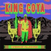 Cumbias De Villadonde – King Coya (2009)