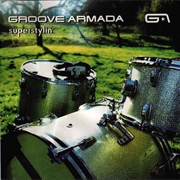 Groove Armada - Superstylin'