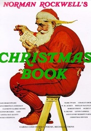 Norman Rockwell&#39;s Christmas Book (Norman Rockwell)