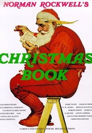 Norman Rockwell's Christmas Book (Norman Rockwell)
