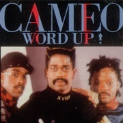 Cameo - Word Up