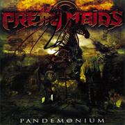 Pretty Maids - Pandemonium