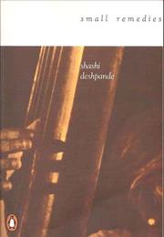 Small Remedies by Shashi Deshpande