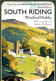 South Riding (Winifred Holtby)