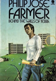 Behind the Walls of Terra (Philip Jose Farmer)
