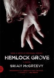 Hemlock Grove (Brian McGreevy)