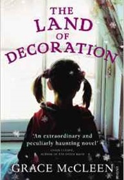 The Land of Decoration (Grace McCleen)