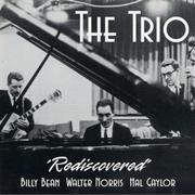 The Trio: Rediscovered
