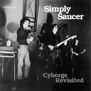 Simply Saucer - Cyborgs Revisited