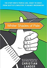 Whiter Shades of Pale (Christian Lander)
