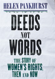 Deeds Not Words (Helen Pankhurst)