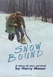 Snow Bound (Henry Mazer)