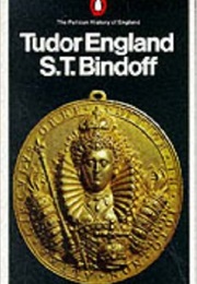Tudor England (S.T. Bindoff)