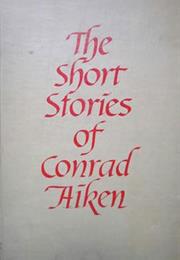 "Silent Snow, Secret Snow" by Conrad Aiken