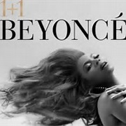 Beyonce 1+1