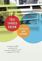 This Shared Dream (Kathleen Ann Goonan)