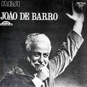 Braguinha - João De Barro