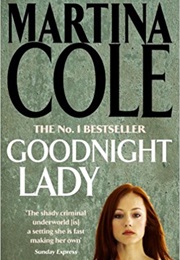 Goodnight Lady (Martina Cole)