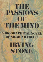 The Passions of the Mind (Irving Stone)